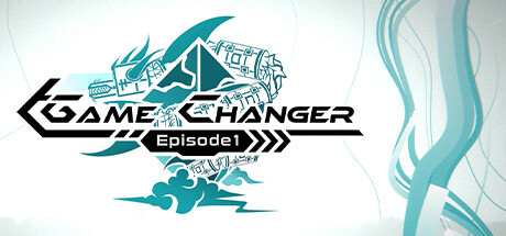 GameChanger - Episode 1 Cover Image