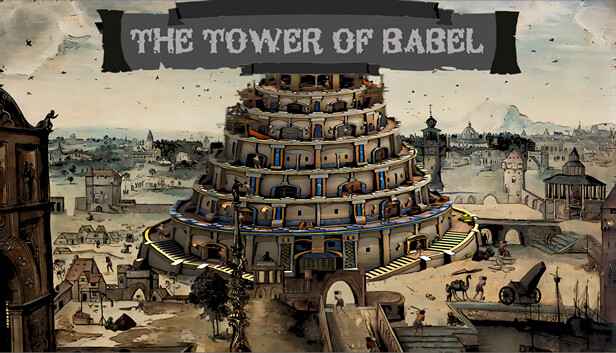 Steam：The Tower Of Babel