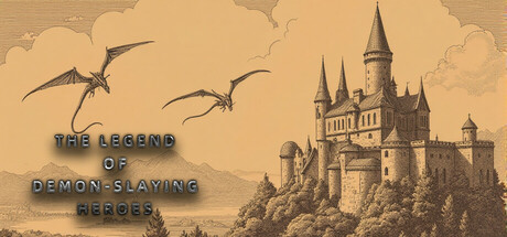 镇魔英雄谭_The Legend of Demon-slaying Heroes