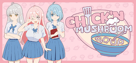 Chick'n Mushroom Soup: header artwork