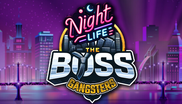 The Boss Gangsters: Nightlife capsule_616x353.jpg