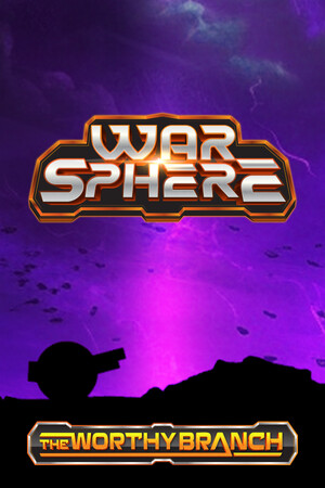 WarSphere - The Worthy Branch