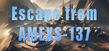 Escape From AMEXS-137: header artwork