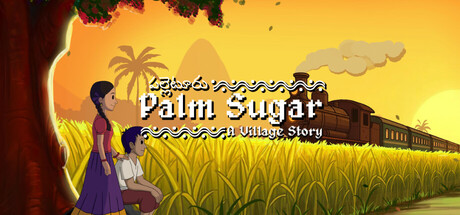 Palm Sugar: A Village Story