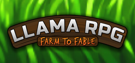 LlamaRPG: Farm to Fable — Steam header