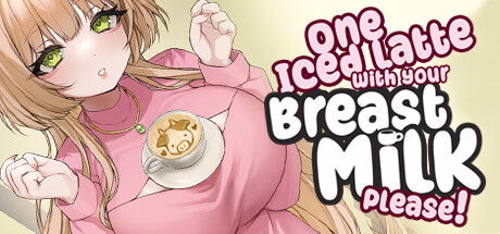 One Iced Latte With Your Breast Milk, Please! — Steam header