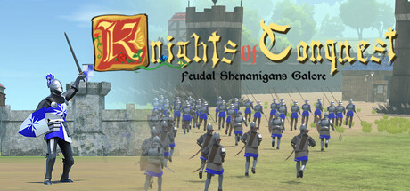 Knights of Conquest: Feudal Shenanigans Galore — Steam header