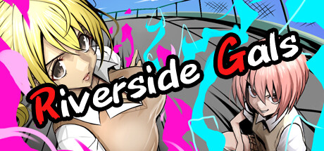 Riverside Gals　/　大乱闘リバーサイドギャルズ Cover Image