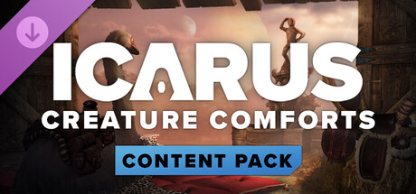 Icarus: Creature Comforts Pack