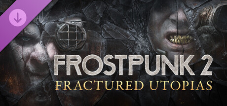 Frostpunk 2: Fractured Utopias