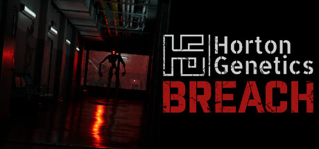 Horton Genetics: Breach