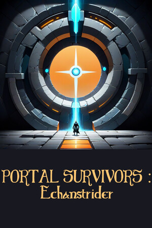 PORTAL SURVIVORS : Enchanstrider