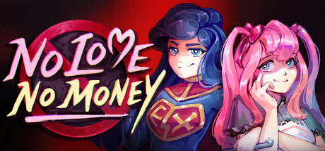 No Love No Money