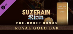 Suzerain: Rizia Pre-Order Bonus & Royal Gold Bar