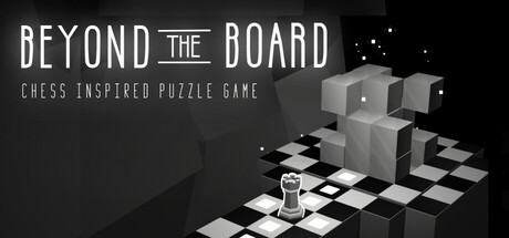 Beyond The Board