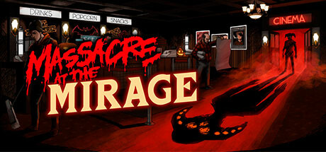 Massacre At The Mirage — Steam header