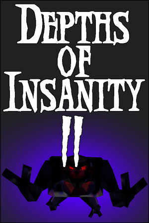 Depths of Insanity 2