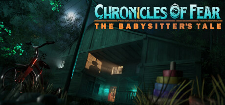 Chronicles of Fear: The Babysitter's Tale — Steam header