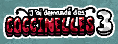 J'ai demandé des coccinelles 3
