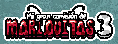 Mi gran comisión de mariquitas 3