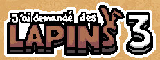 J’ai demandé des lapins 3
