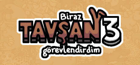 Biraz tavşan görevlendirdim 3