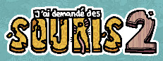 J'ai demandé des souris 2