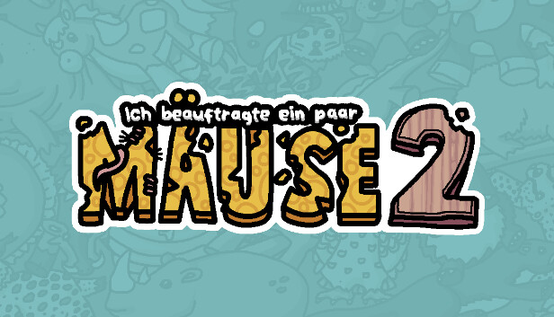 Ich beauftragte ein paar Mäuse 2