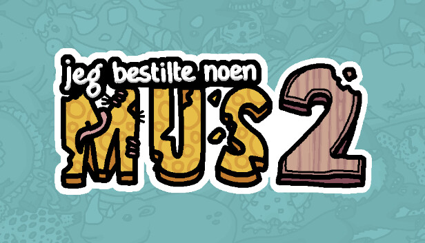 Jeg bestilte noen mus 2