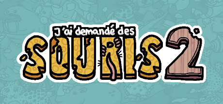 J'ai demandé des souris 2