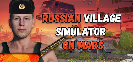 Russian Village Simulator on Mars Cover Image