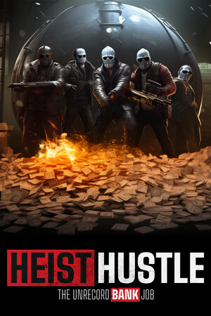 Heist Hustle: The Unrecord Bank Job