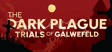 The Dark Plague : Trials Of Galwefeld: Titelbild
