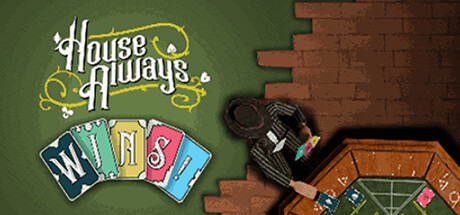 House Always WINS!: header artwork