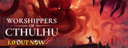 Worshippers of Cthulhu
