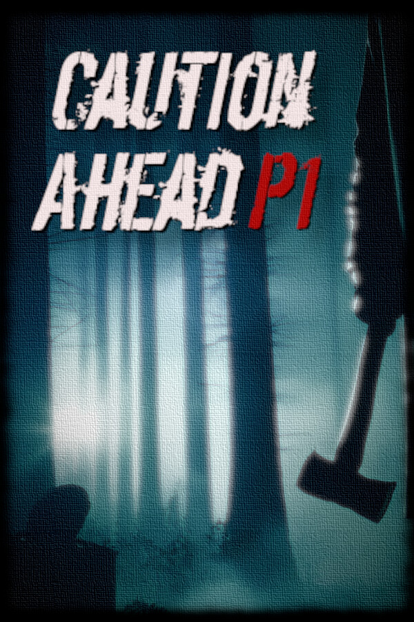 Caution Ahead: Part 1