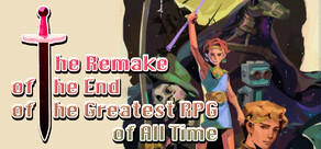 The Remake of the End of the Greatest RPG of All Time