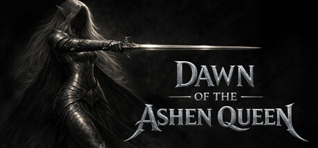 Dawn of the Ashen Queen