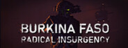 Burkina Faso: Radical Insurgency