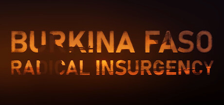 Burkina Faso: Radical Insurgency: header artwork