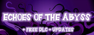Echoes of the Abyss
