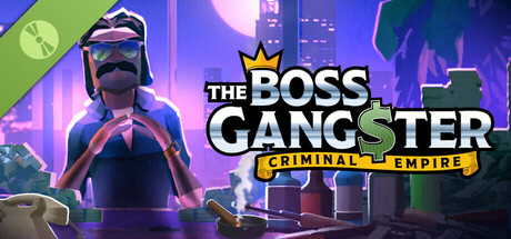 Demo The Boss Gangster: Criminal Empire 