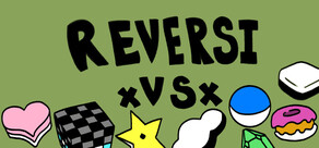 REVERSI xVSx