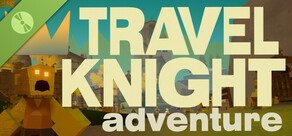 Travel Knight Adventure Demo