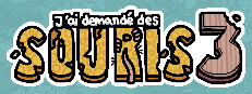 J'ai demandé des souris 3