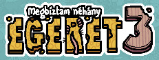 Megbíztam néhány egeret 3