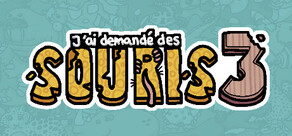J'ai demandé des souris 3