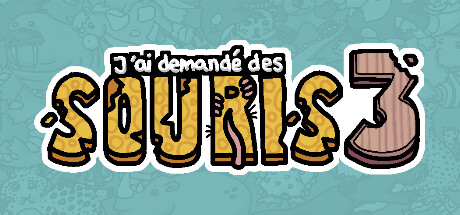 J'ai demandé des souris 3