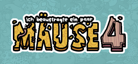  Ich beauftragte ein paar Mäuse 4