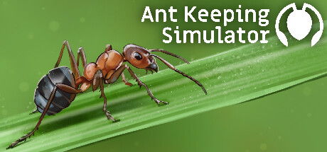Ant Keeping Simulator — Steam header